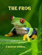 The Frog - a book for children