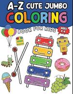 A-Z Cute Jumbo Coloring Book for Kids 2-4