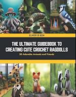 The Ultimate Guidebook to Creating Cute Crochet Ragdolls