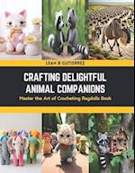 Crafting Delightful Animal Companions