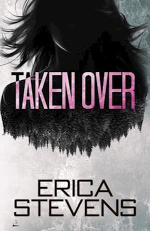 Taken Over (Book 2 The Ravening Series)