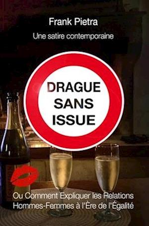 Drague sans issue