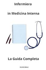 Infermiera in Medicina Interna La Guida Completa