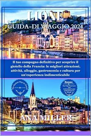 Guida turistica di Lione 2024