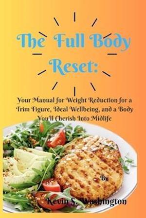 The Full Body Reset