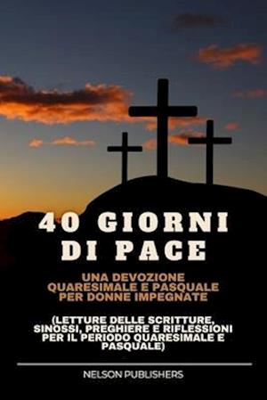 40 Giorni Di Pace