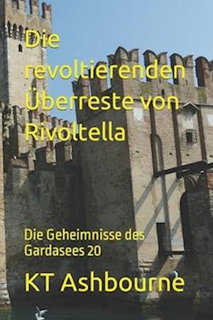 Die revoltierenden Überreste von Rivoltella