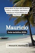 Mauricio Guía turístico 2024