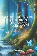 FAIRY TALES FOR CHILDREN (the second edition)