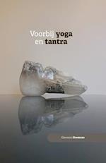 Voorbij yoga en tantra