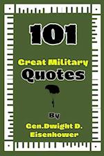 101 Great Military quotes By Gen. Dwight D. Eisenhower