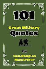 101 Great Military Quotes By Gen. Douglas MacArthur