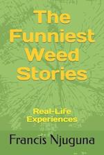The Funniest Weed Stories
