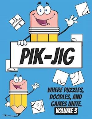 PIK-JIG - art activity book - Volume 3 - art inspiration book