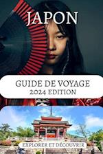 Guide de Voyage Au Japon 2024