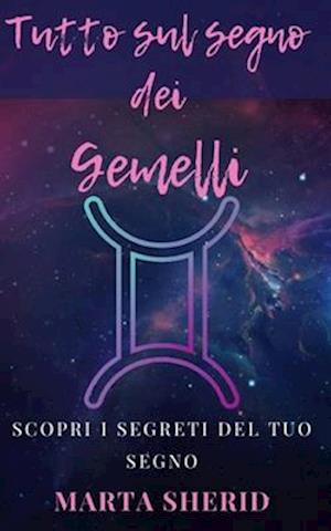 Scopri il Tuo segno dei Gemelli