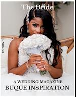 The Bride - Wedding Magazine - Bouquets Special
