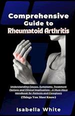Comprehensive Guide to Rheumatoid Arthritis