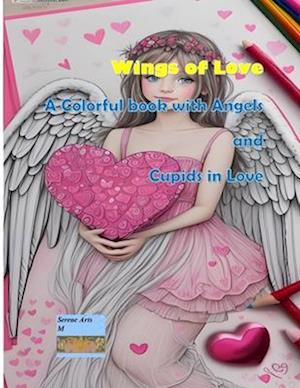 Wings of Love A Colorful Journey with Angels and Cupids in Love