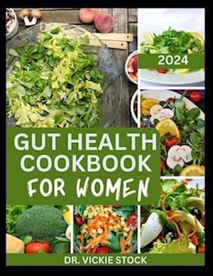Gut Health Cookbook for Women