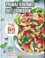 Primal Gourmet Diet Cookbook