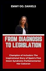 From Diagnosis to Legislation