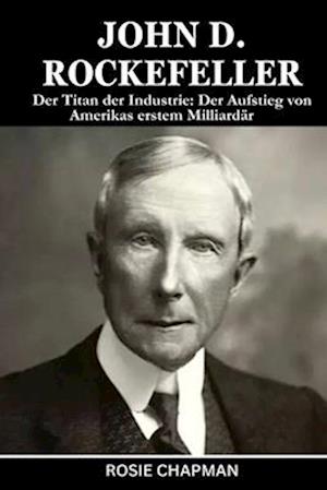 John D. Rockefeller