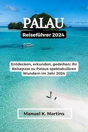 Palau Reiseführer 2024