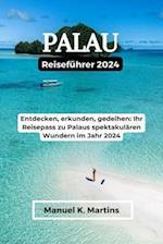 Palau Reiseführer 2024