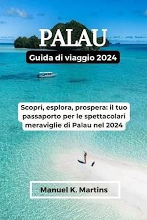 Palau Guida di viaggio 2024