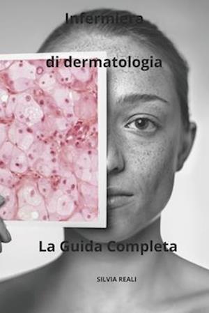 Infermiera di dermatologia La Guida Completa