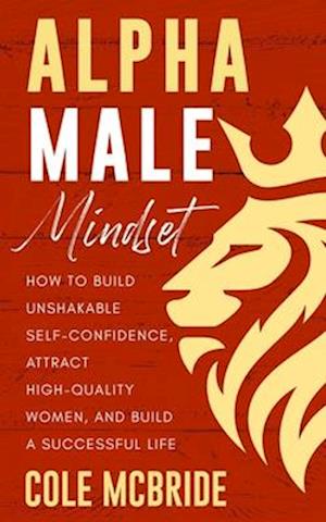 Alpha Male Mindset