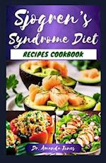 Sjogren's Syndrome Diet Recipes Cookbook