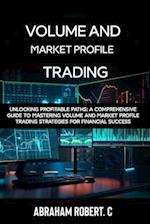 Volume and Market Profile Trading