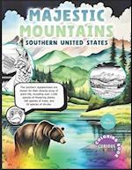 The Majestic Mountains 'Southern United States', flora and fauna, kids coloring books