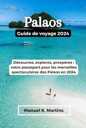 Palaos Guide de voyage 2024