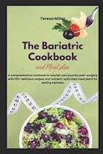 The Bariatric Cookbook and Meal Plan