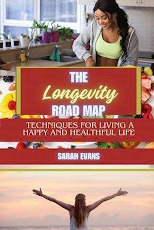 The Longevity Road Map