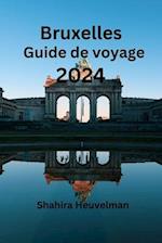 Bruxelles Guide de voyage 2024