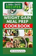 The Weight Gain Meal Prep Cookbook