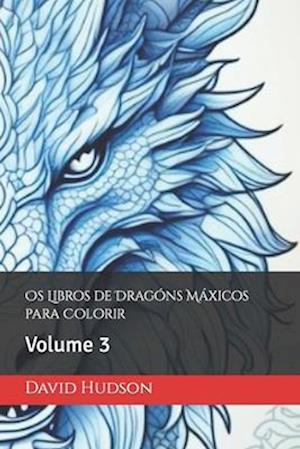 Os Libros de Dragóns Máxicos para Colorir