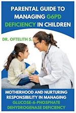 Parental Guide to Managing G6PD Deficiency in Children
