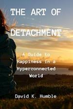 The Art of Detachment