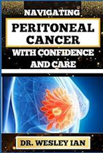 Navigating Peritoneal Cancer with Confidence and Care