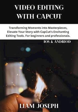 Video Editing with Capcut