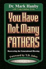 You Have Not Many Fathers