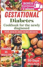 Gestational Diabetes Cookbook for The Newly Diagnosed with pictures