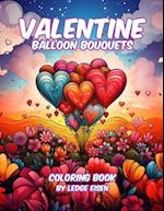 Valentine Balloon Bouquets Coloring Book