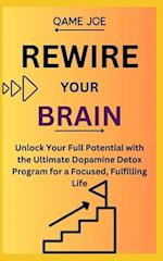 Rewire Your Brain