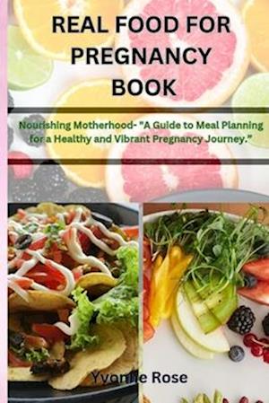 Real Food for Pregnancy Book